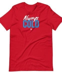 Always Cold t-shirt red front